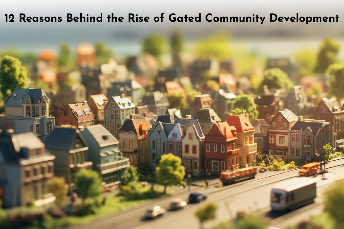 12 Reasons Behind the Rise of Gated Community Development in Chennai